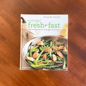 Williams-Sonoma Fresh + Fast Cookbook